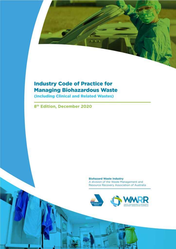 The Industry Code of Practice for Managing Biohazardous Waste
